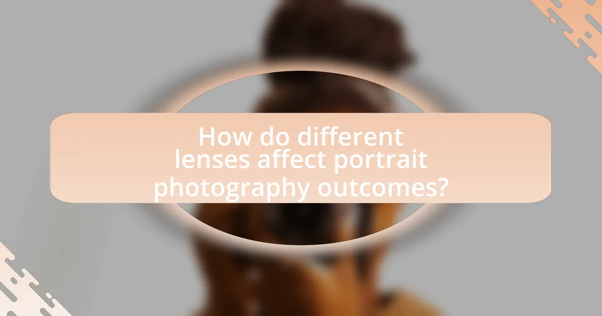 How do different lenses affect portrait photography outcomes?